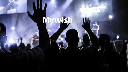 My wish