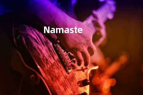 Namaste