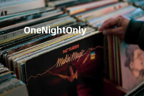 One Night Only