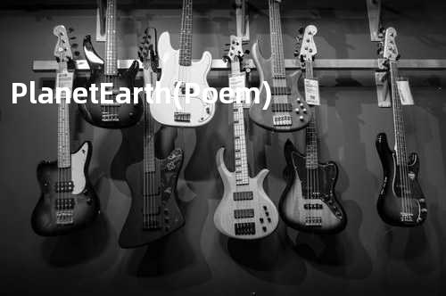 Planet Earth (Poem)
