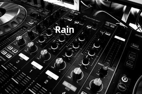 Rain