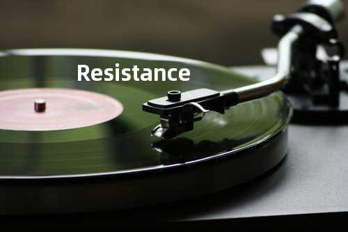 Resistance