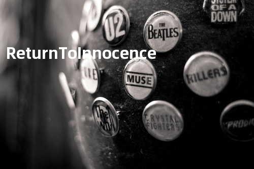Return To Innocence