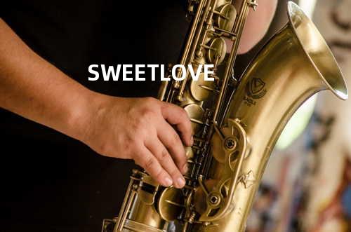 SWEET LOVE
