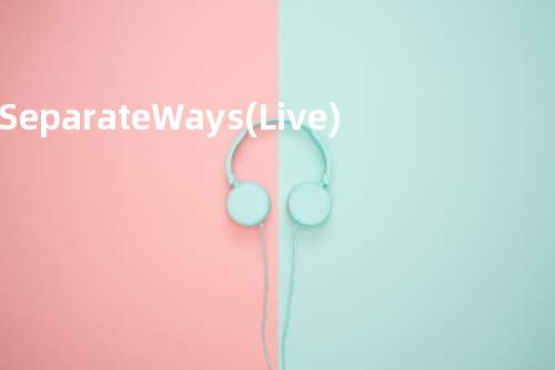 Separate Ways(Live)