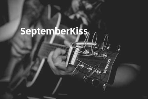 September Kiss