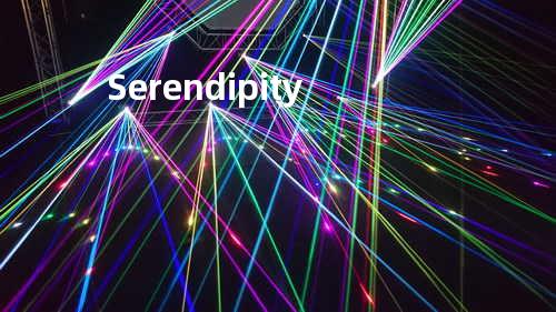 Serendipity