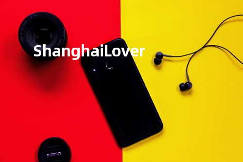 Shanghai Lover