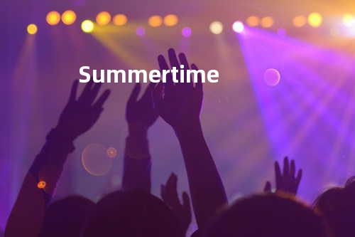 Summer time