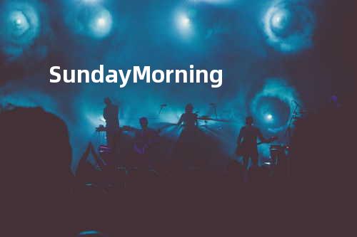 Sunday Morning