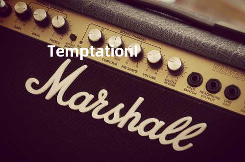 Temptation I