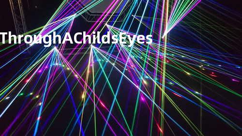 Through A Child s Eyes