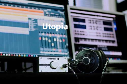 Utopia