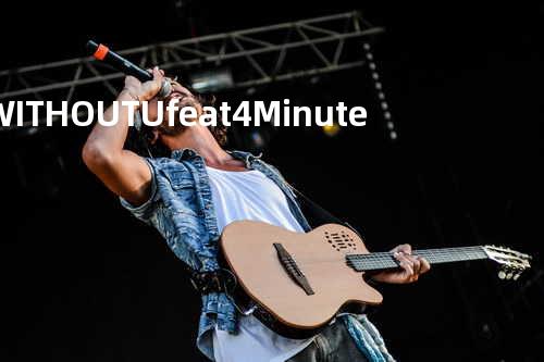 WITHOUT U feat. 4Minute