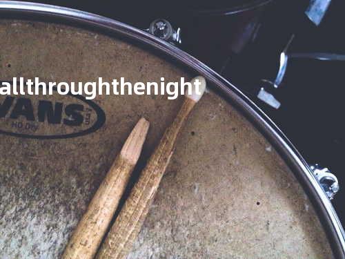 all through the night