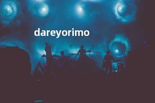 dare yori mo