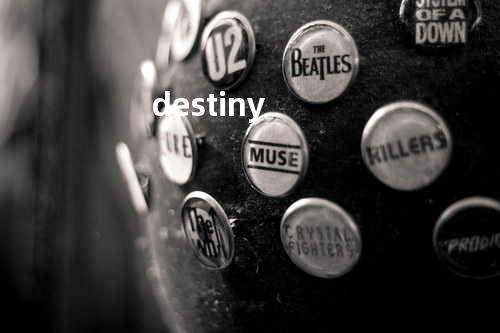 destiny