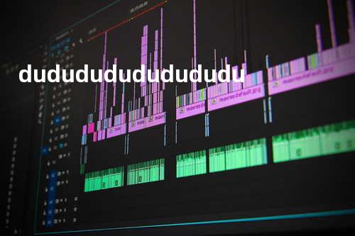 dudududududududu