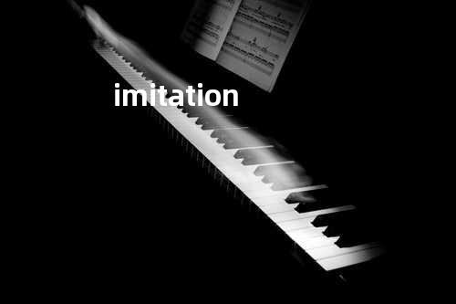 imitation