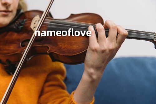 name of love