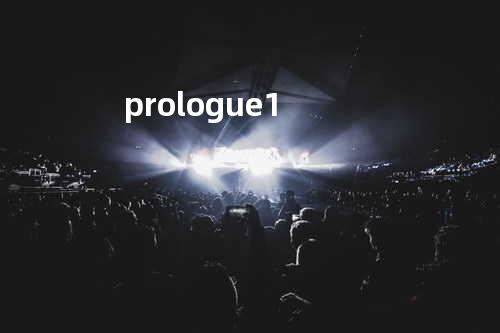 prologue 1