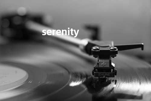 serenity