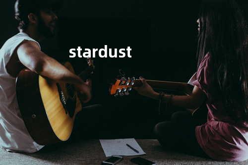 stardust