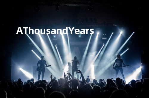 A Thousand Years