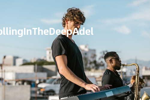 Rolling In The Deep - Adele