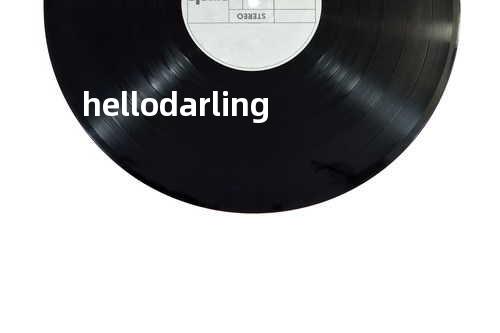 hello darling